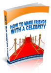 How To Make Friends With A Celebrity Ebook